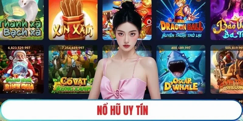 nổ hũ uy tín